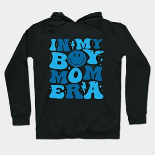 In My Boy Mom Era Hoodie